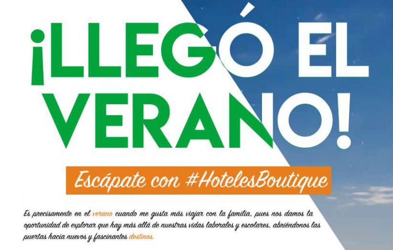 ¡LLEGÓ EL VERANO! Escápate con #HotelesBoutique