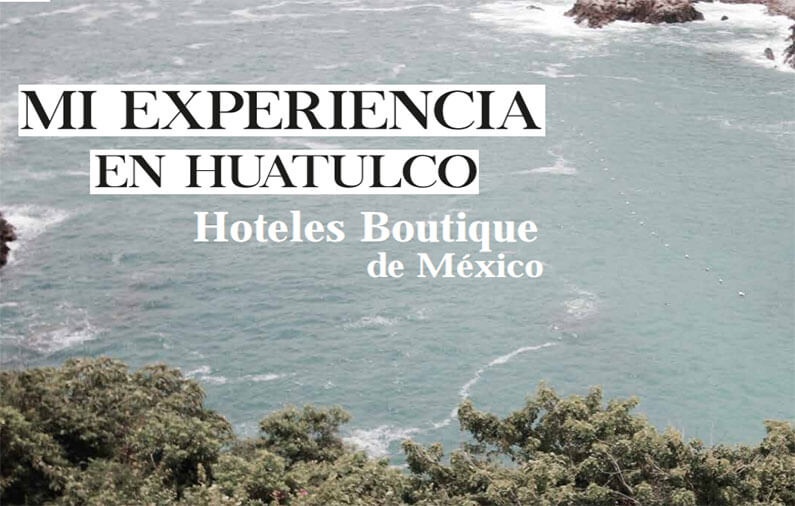 MI EXPERIENCIA EN HUATULCO