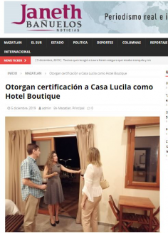 Otorgan certificación a Casa Lucila como Hotel Boutique