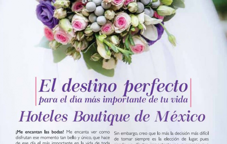 El destino perfecto para el día más importante de tu vida – Hoteles Boutique de Mexico
