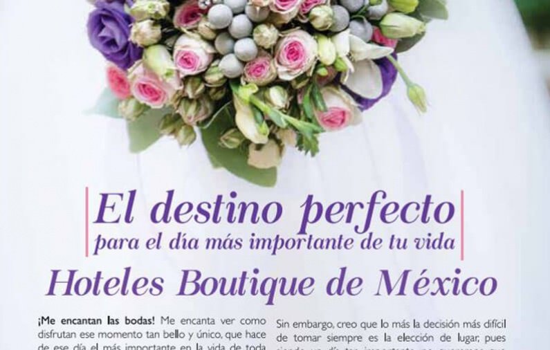 El destino perfecto para el día más importante de tu vida – Hoteles Boutique de Mexico